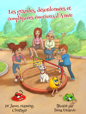 cover image of Les grandes, désordonnées et compliquées émotions d'Annie